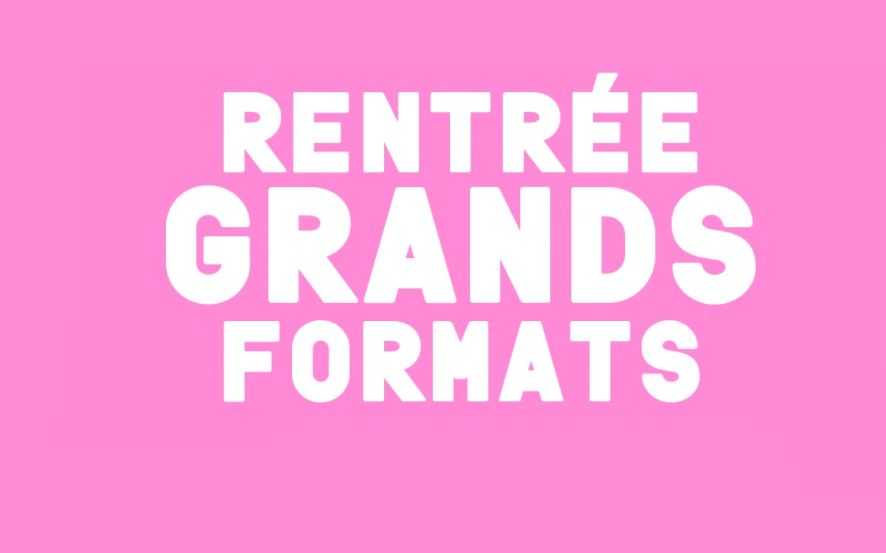 rentree grands format